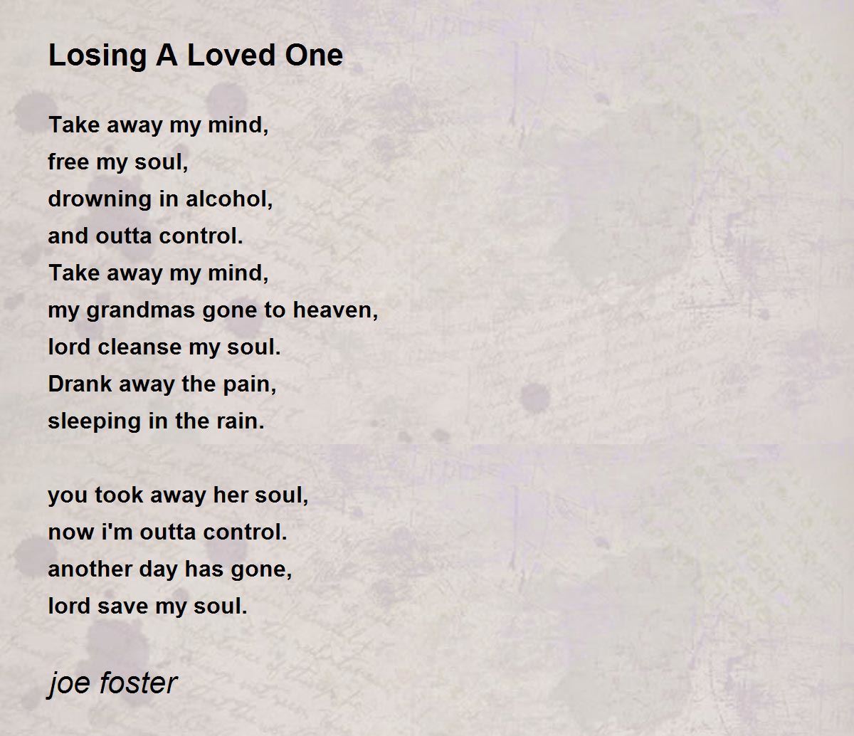 Losing A Loved One Losing A Loved One Poem By Joe Foster