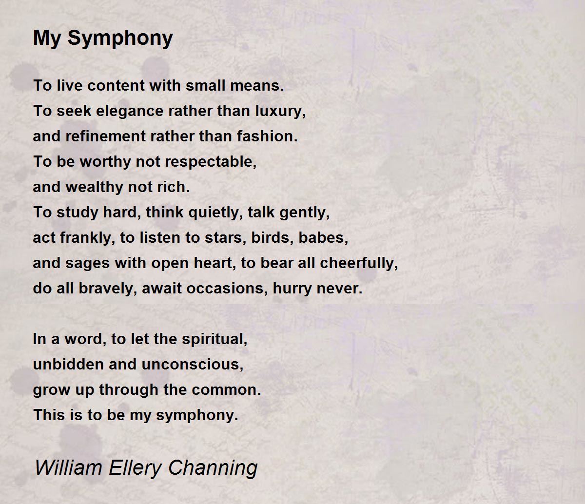 My Symphony My Symphony Poem by William Ellery Channing