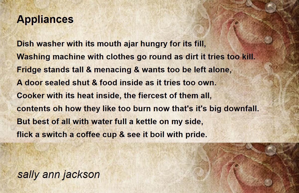 Appliances Appliances Poem by sally ann jackson