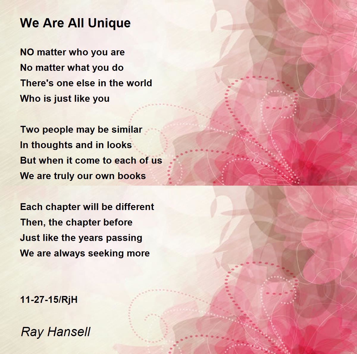 We Are All Unique We Are All Unique Poem by Ray Hansell