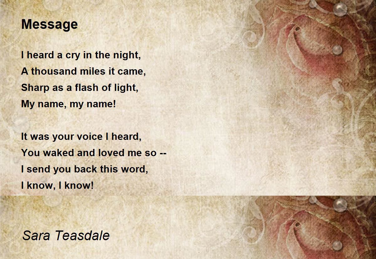 Message Message Poem by Sara Teasdale