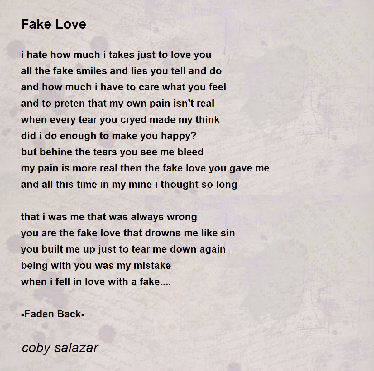 Fake Love - Fake Love Poem by coby salazar