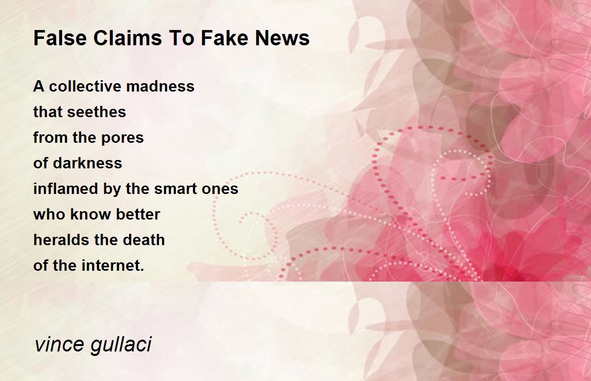 False Claims To Fake News Poem by vince gullaci - Poem Hunter