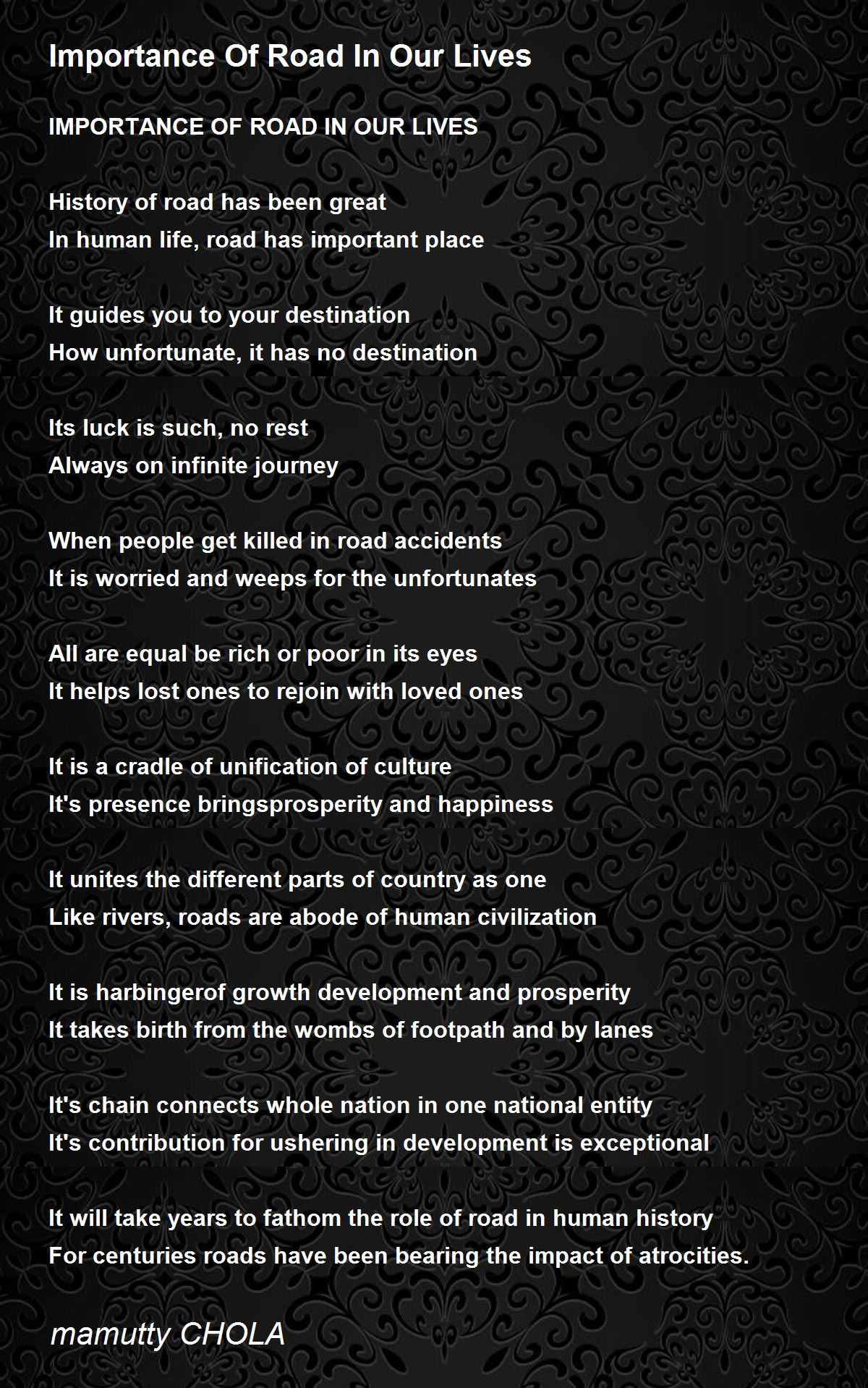 Importance Of Road In Our Lives Poem by mamutty CHOLA - Poem Hunter