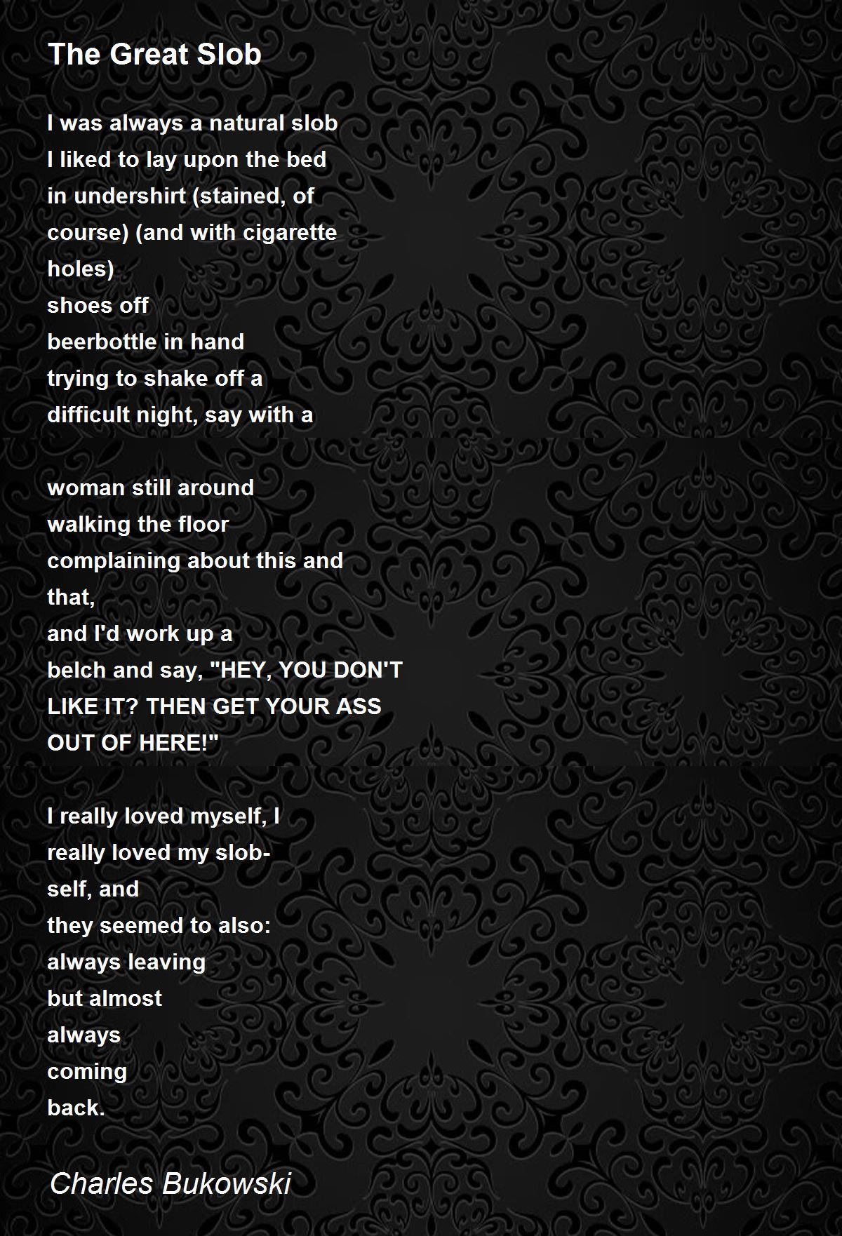 The Great Slob Poem by Charles Bukowski - Poem Hunter