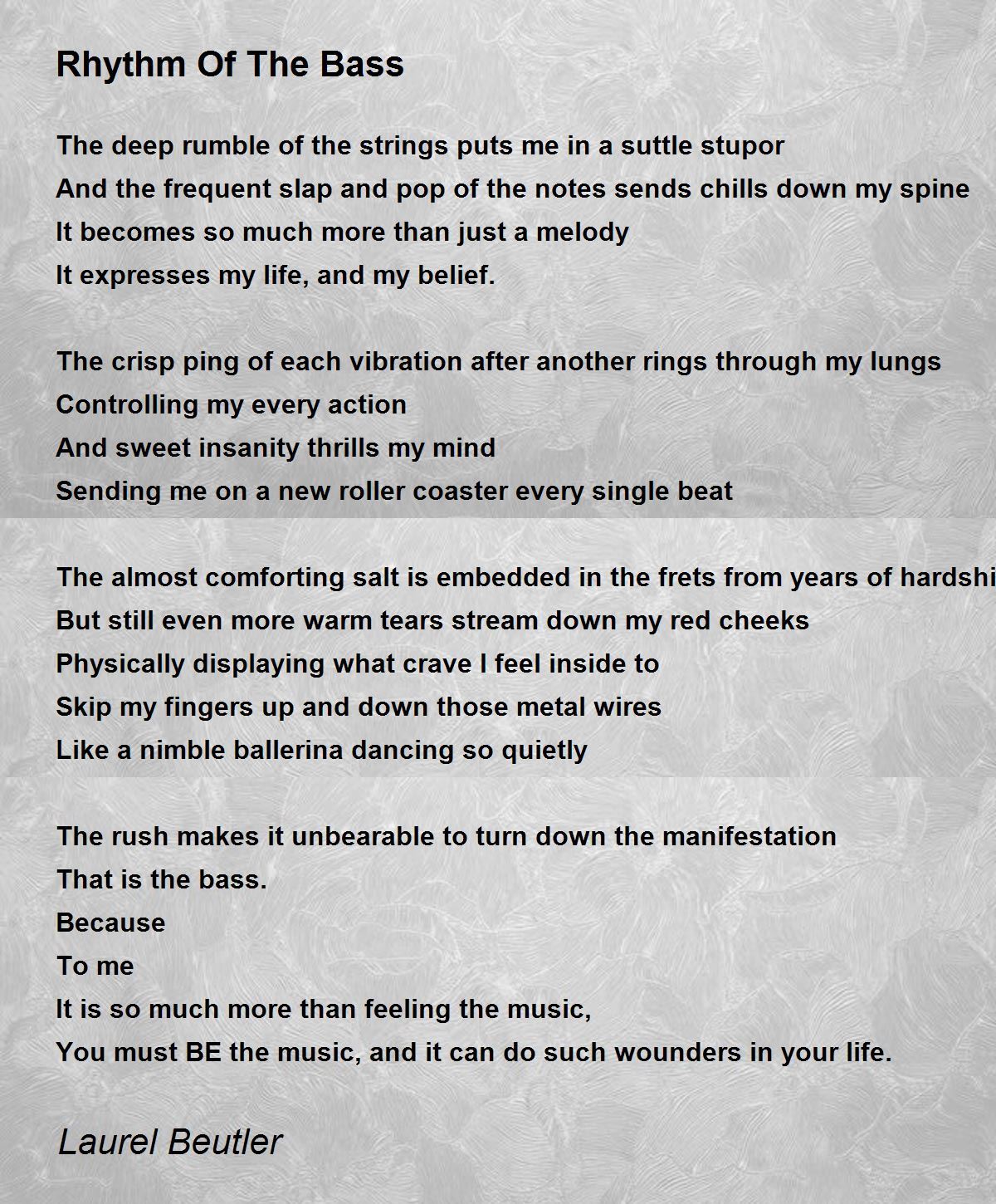 Rhythm Of The Bass by Laurel Beutler Rhythm Of The Bass Poem