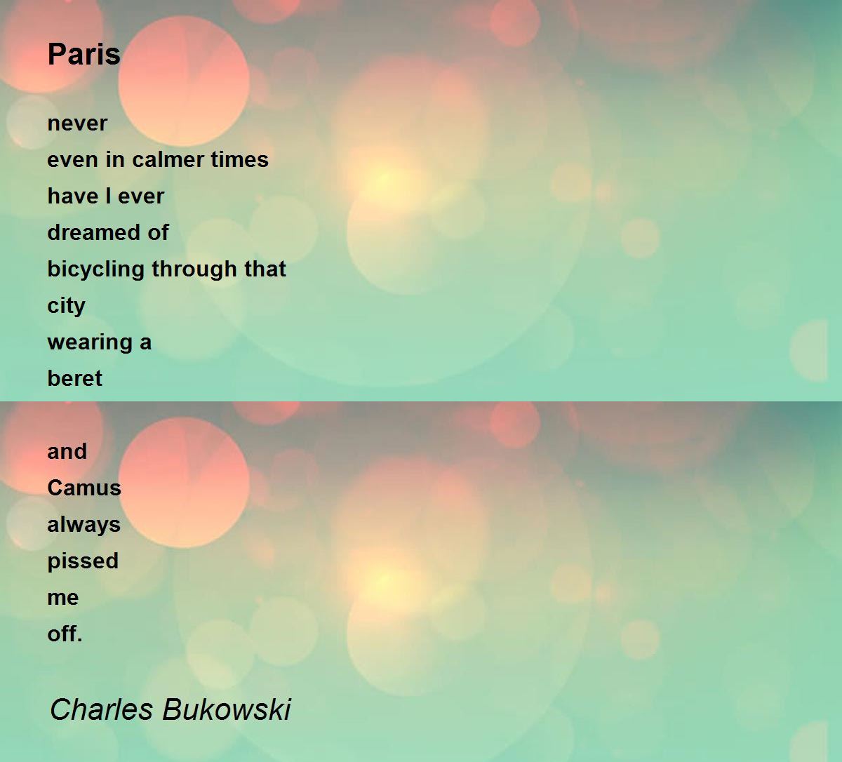 Paris Poem by Charles Bukowski - Poem Hunter Comments