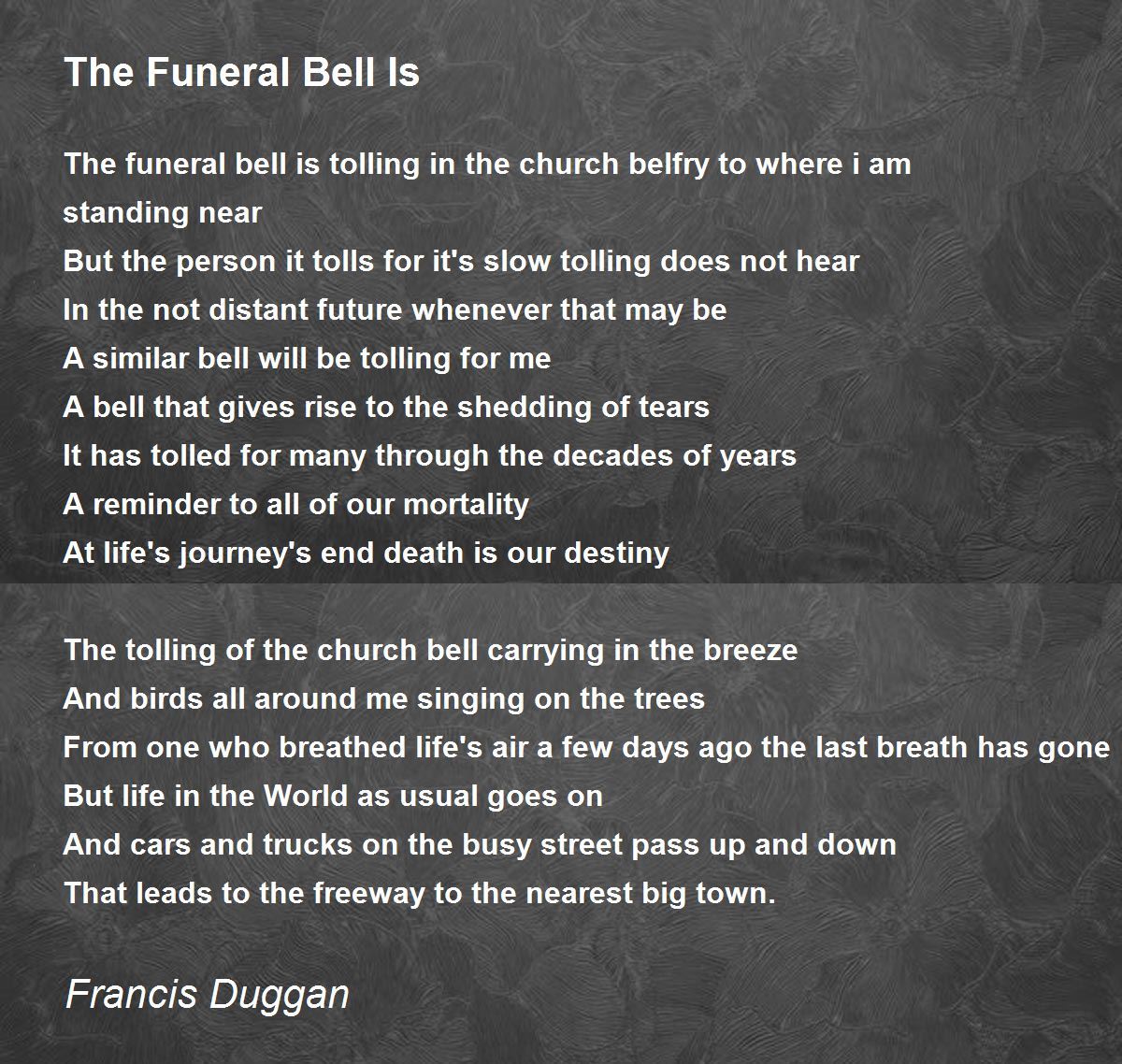 The Funeral Bell Is The Funeral Bell Is Poem by Francis Duggan