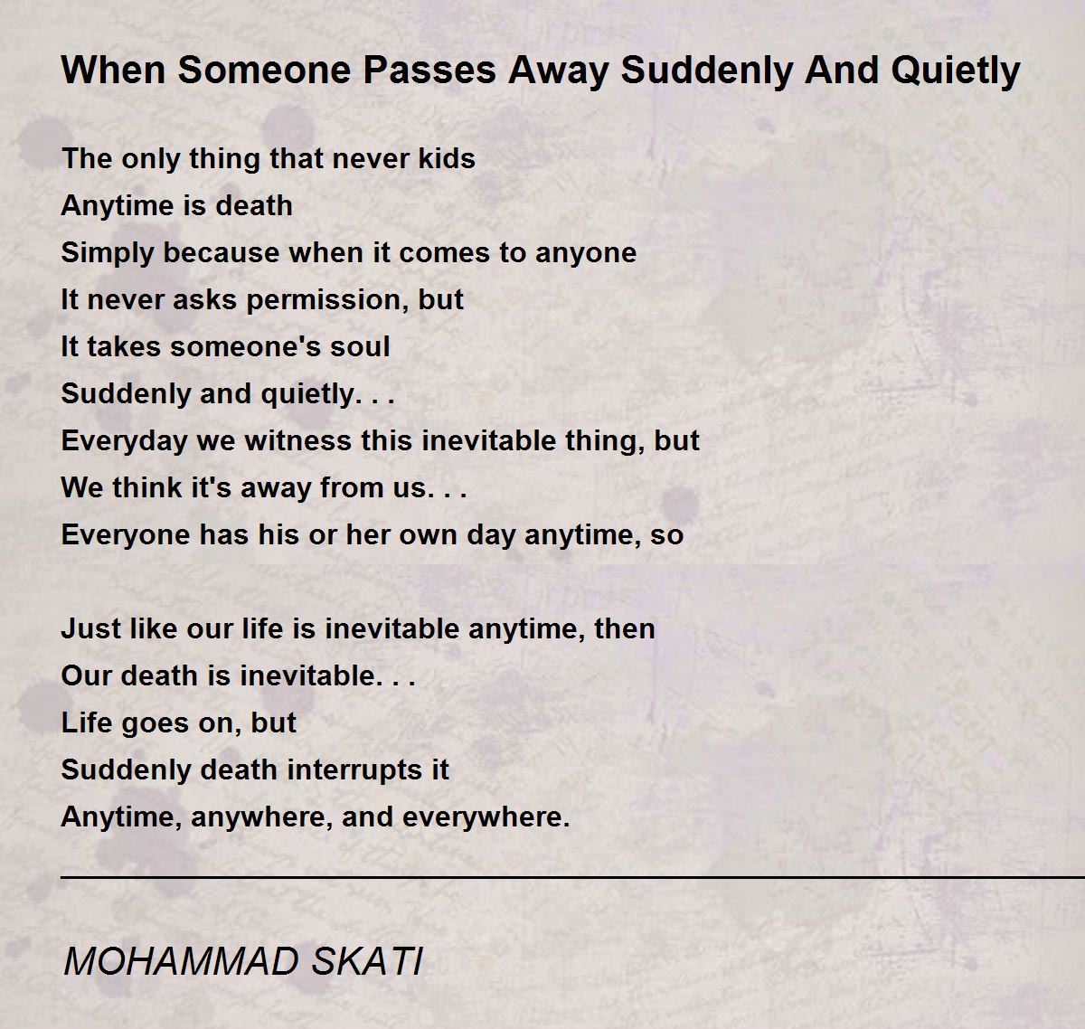 When Someone Passes Away Suddenly And Quietly When Someone Passes