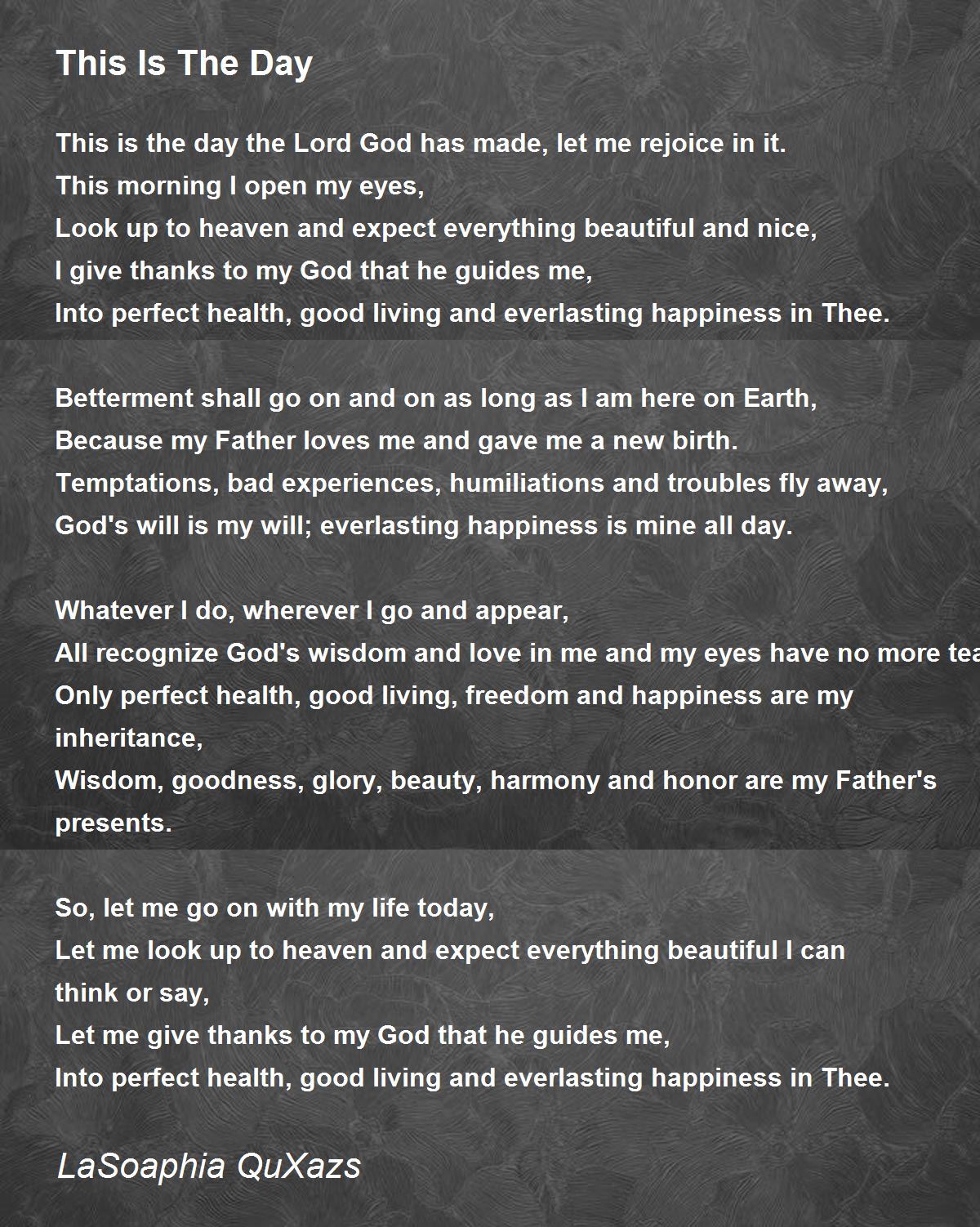 This Is The Day - This Is The Day Poem by LaSoaphia QuXazs