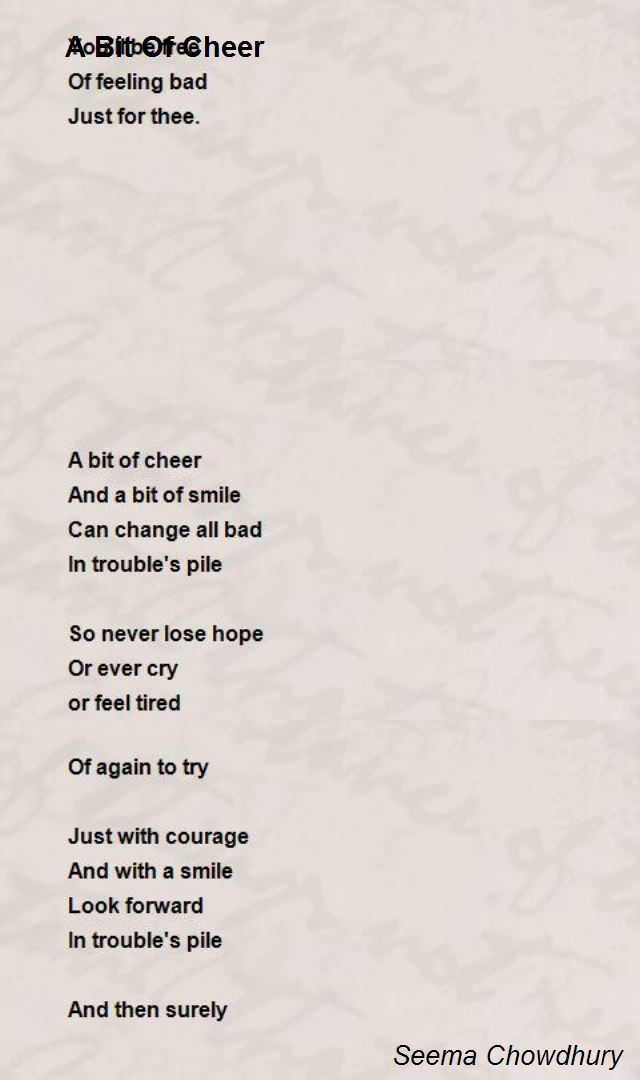 A Bit Of Cheer Poem by Seema Chowdhury - Poem Hunter