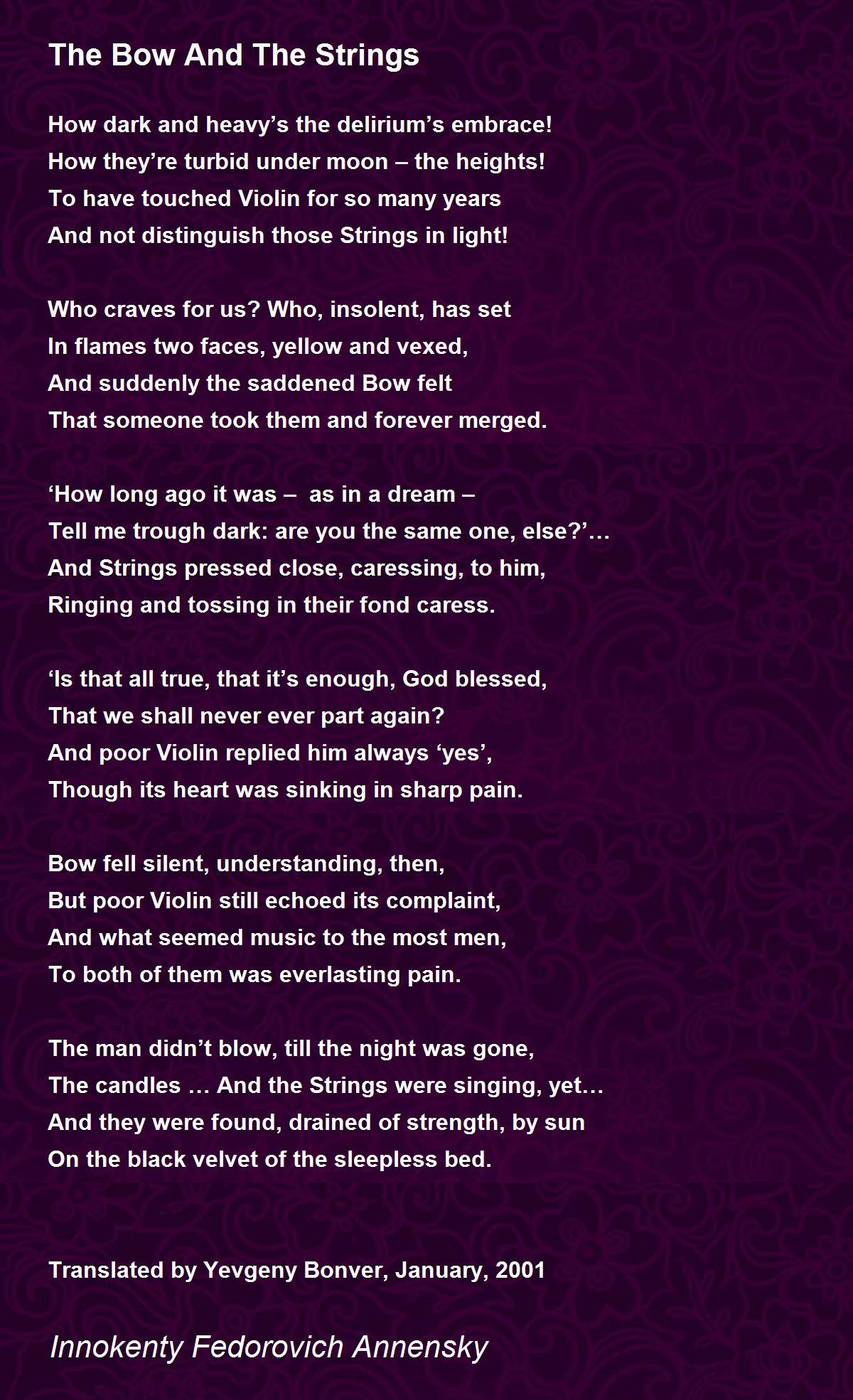 The Bow And The Strings Poem by Innokenty Fedorovich Annensky Poem Hunter