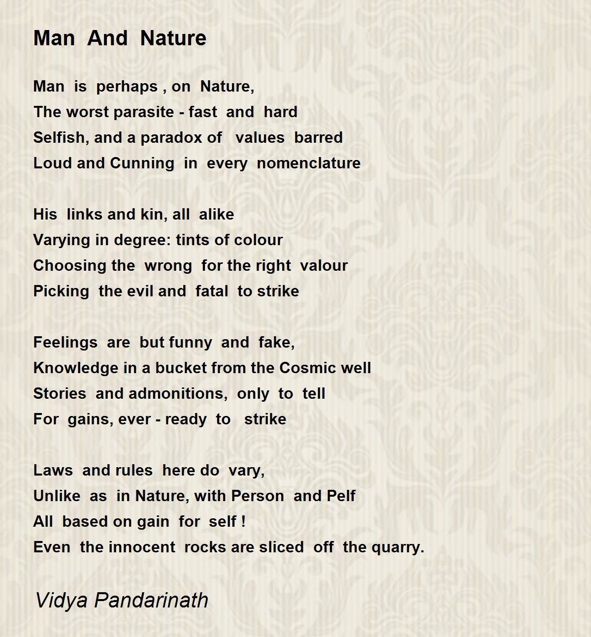Man And Nature Man And Nature Poem by Vidya Pandarinath