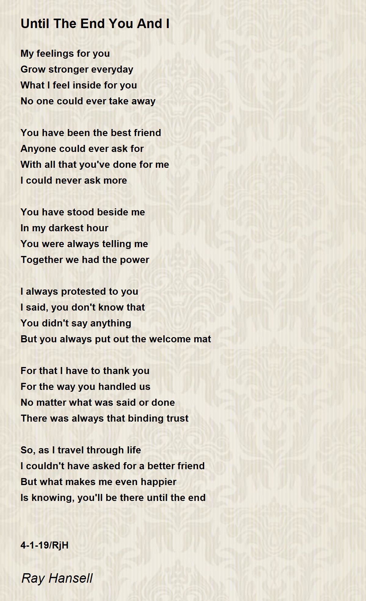 Until The End You And I Until The End You And I Poem by Ray Hansell