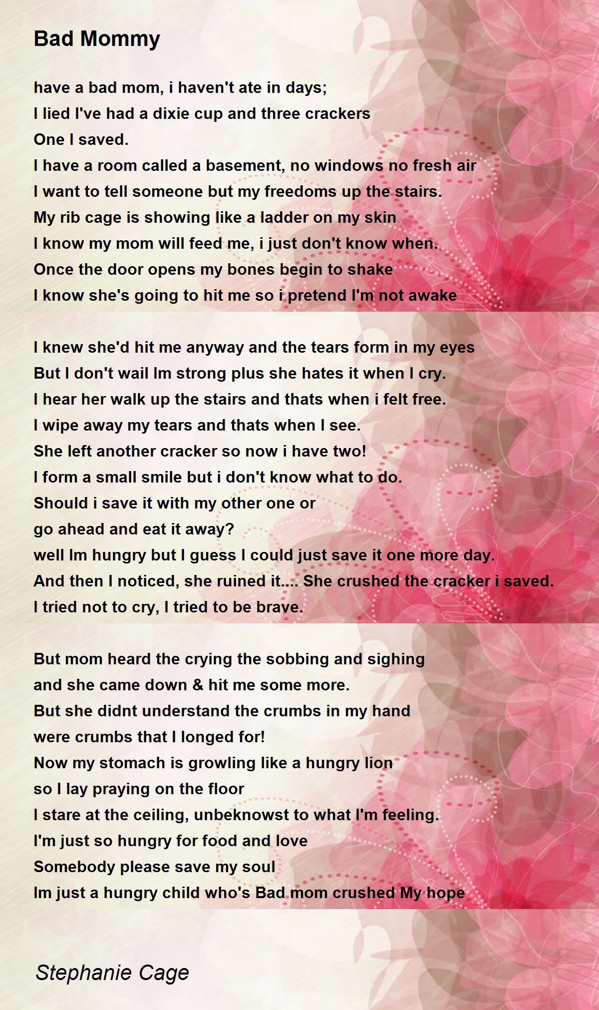 Bad Mommy Bad Mommy Poem by Stephanie Cage