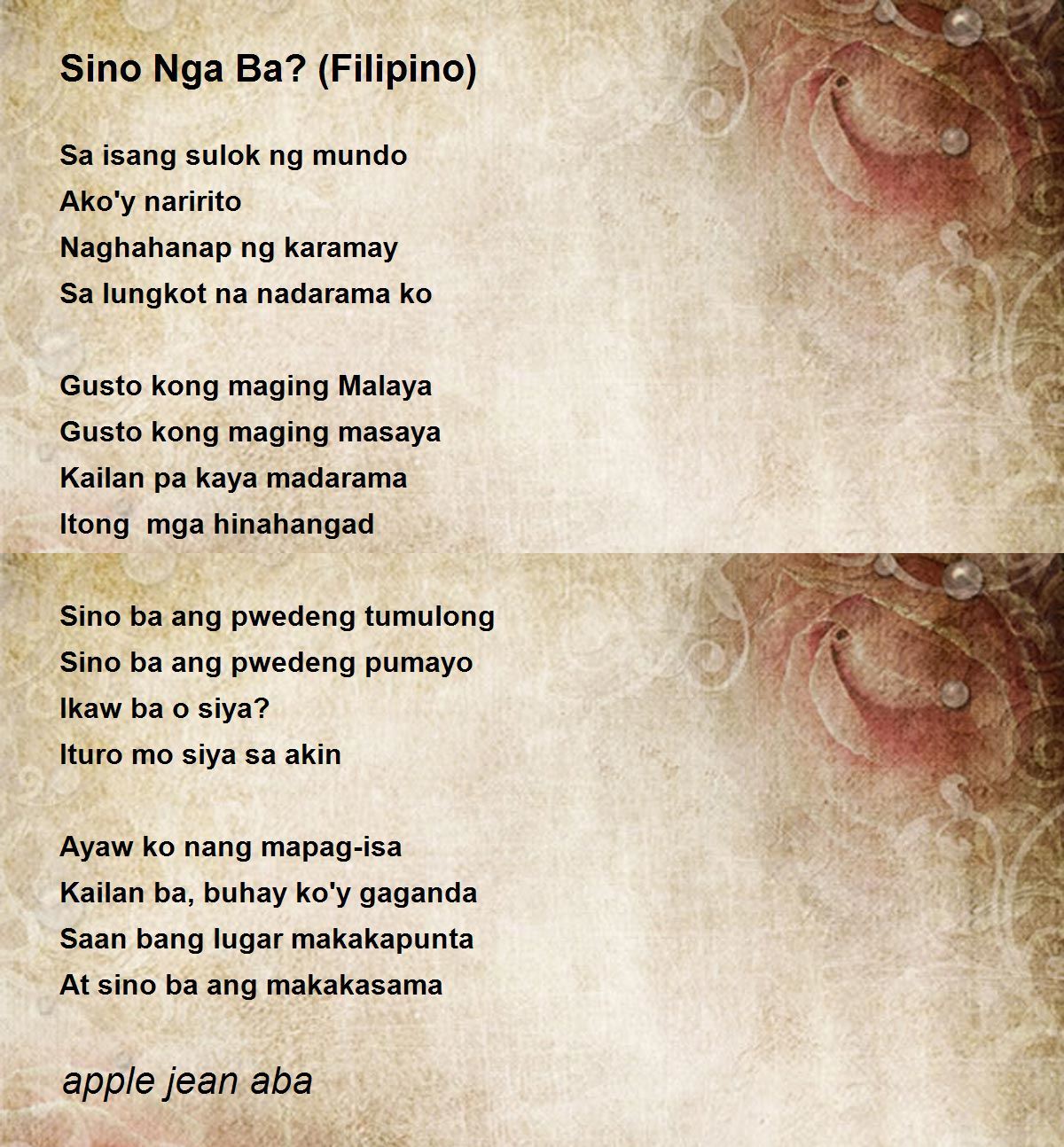 Sino Nga Ba? (Filipino) by apple jean aba - Sino Nga Ba? (Filipino) Poem