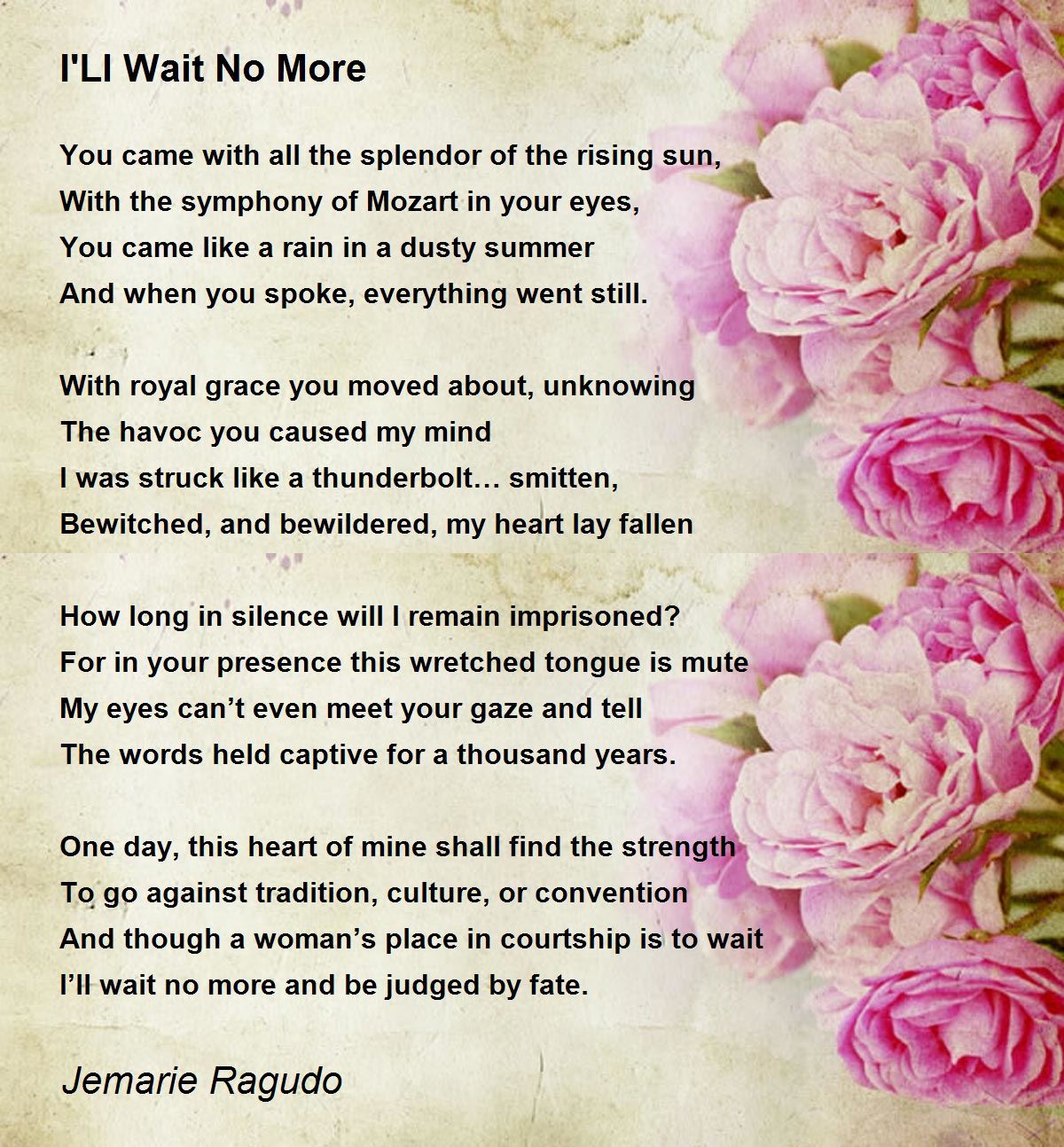 I Ll Wait No More By Jemarie Ragudo I Ll Wait No More Poem
