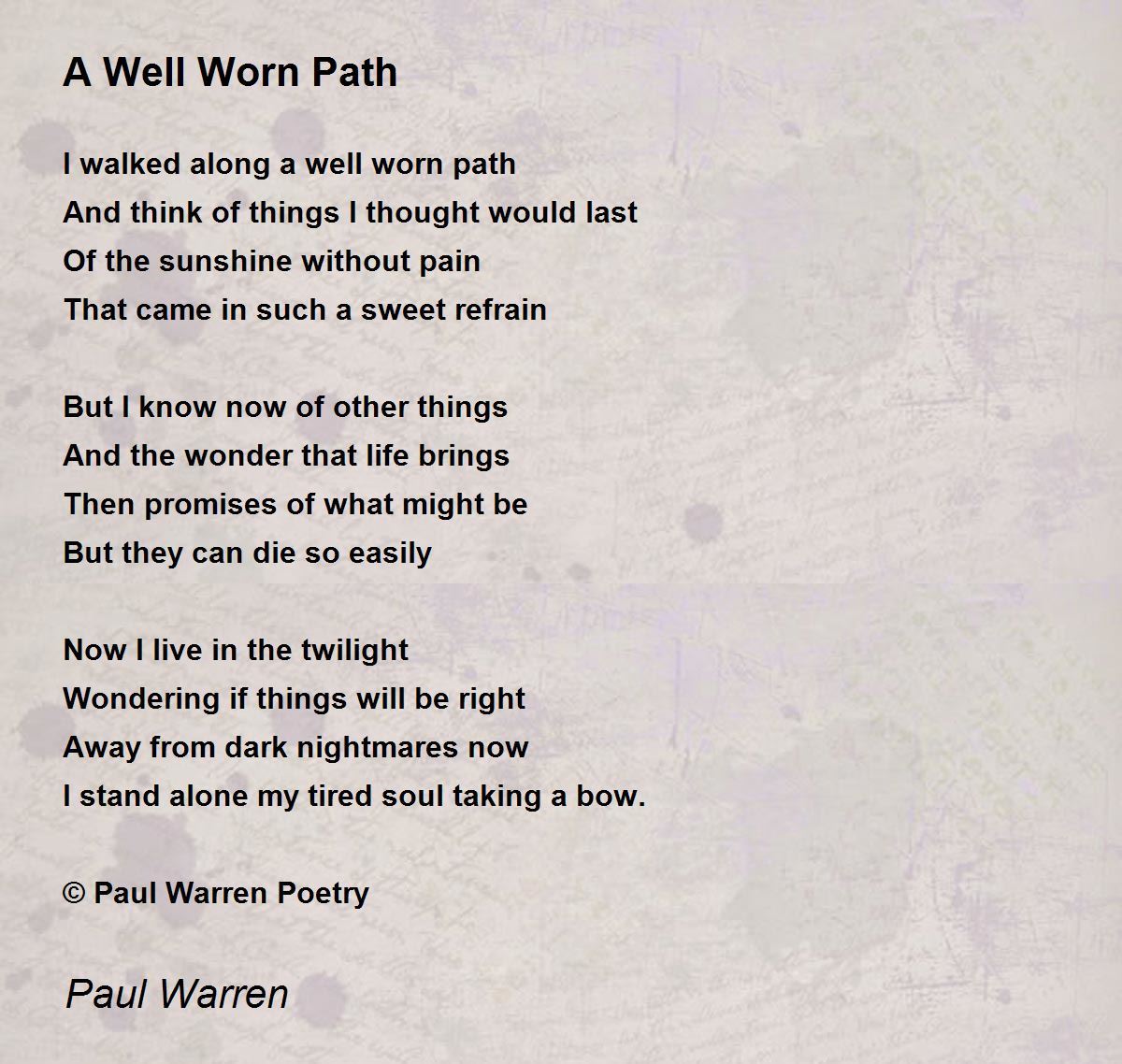 A Well Worn Path A Well Worn Path Poem by Paul Warren