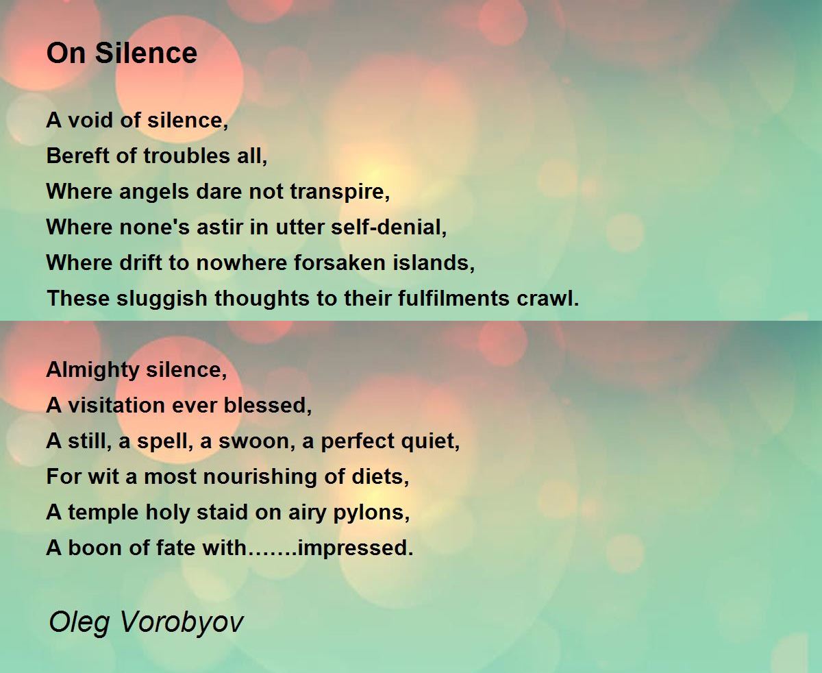 On Silence - On Silence Poem by Oleg Vorobyov