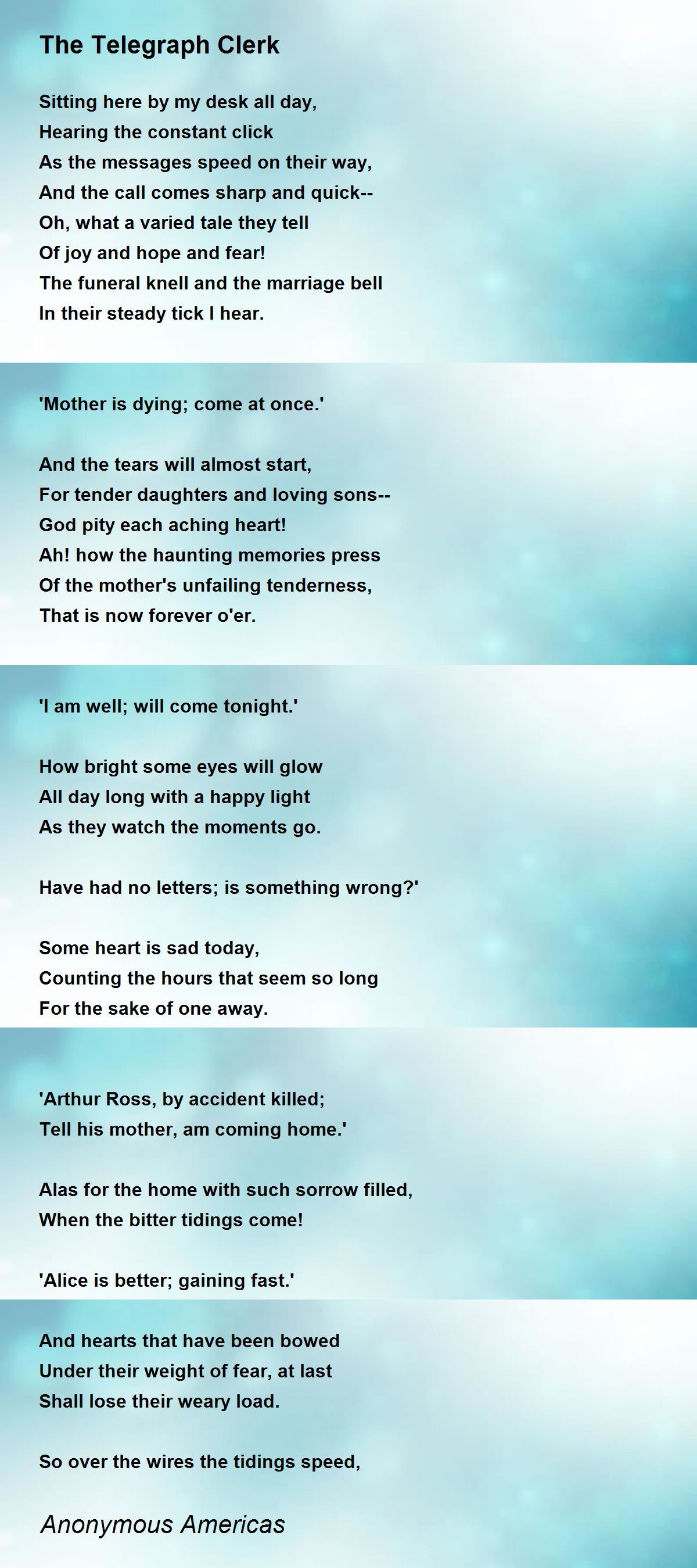 The Telegraph Clerk by Anonymous Americas The Telegraph Clerk Poem