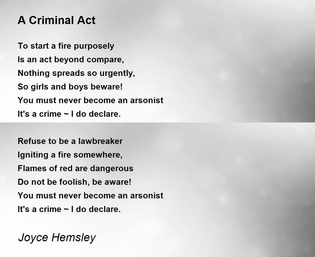 A Criminal Act A Criminal Act Poem By Joyce Hemsley
