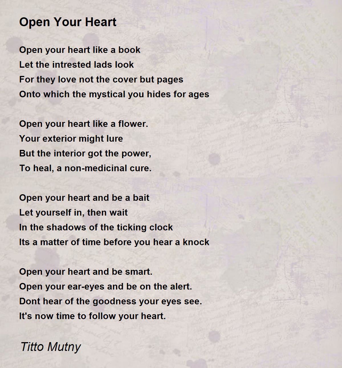 Open Your Heart Open Your Heart Poem by Titto Mutunguti