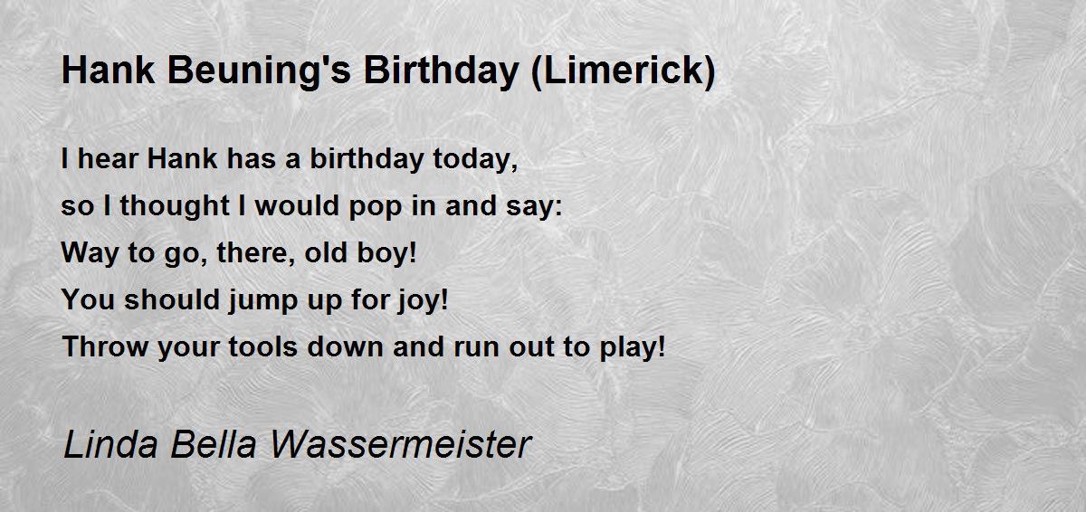 Hank Beuning's Birthday (Limerick) Hank Beuning's Birthday (Limerick