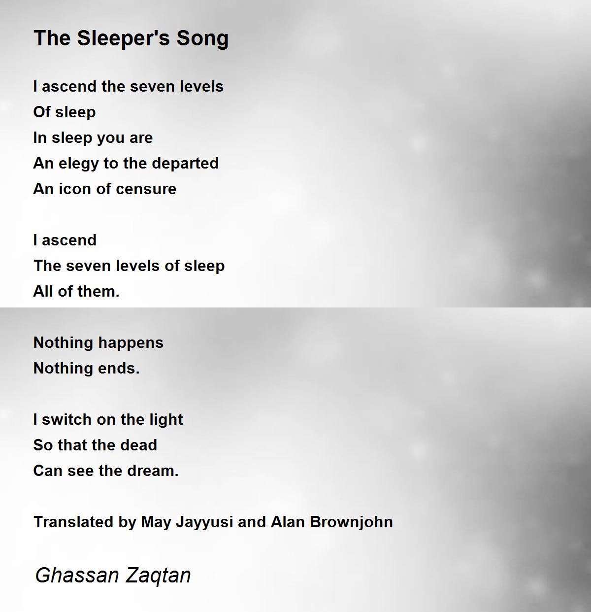 The Sleeper's Song The Sleeper's Song Poem by Ghassan Zaqtan