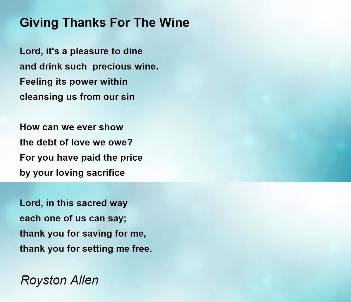 Giving Thanks For The Wine by Royston Allen Giving Thanks For The