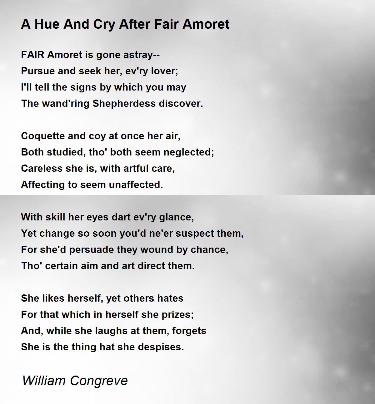 A Hue And Cry After Fair Amoret By William Congreve A Hue And Cry After Fair Amoret Poem