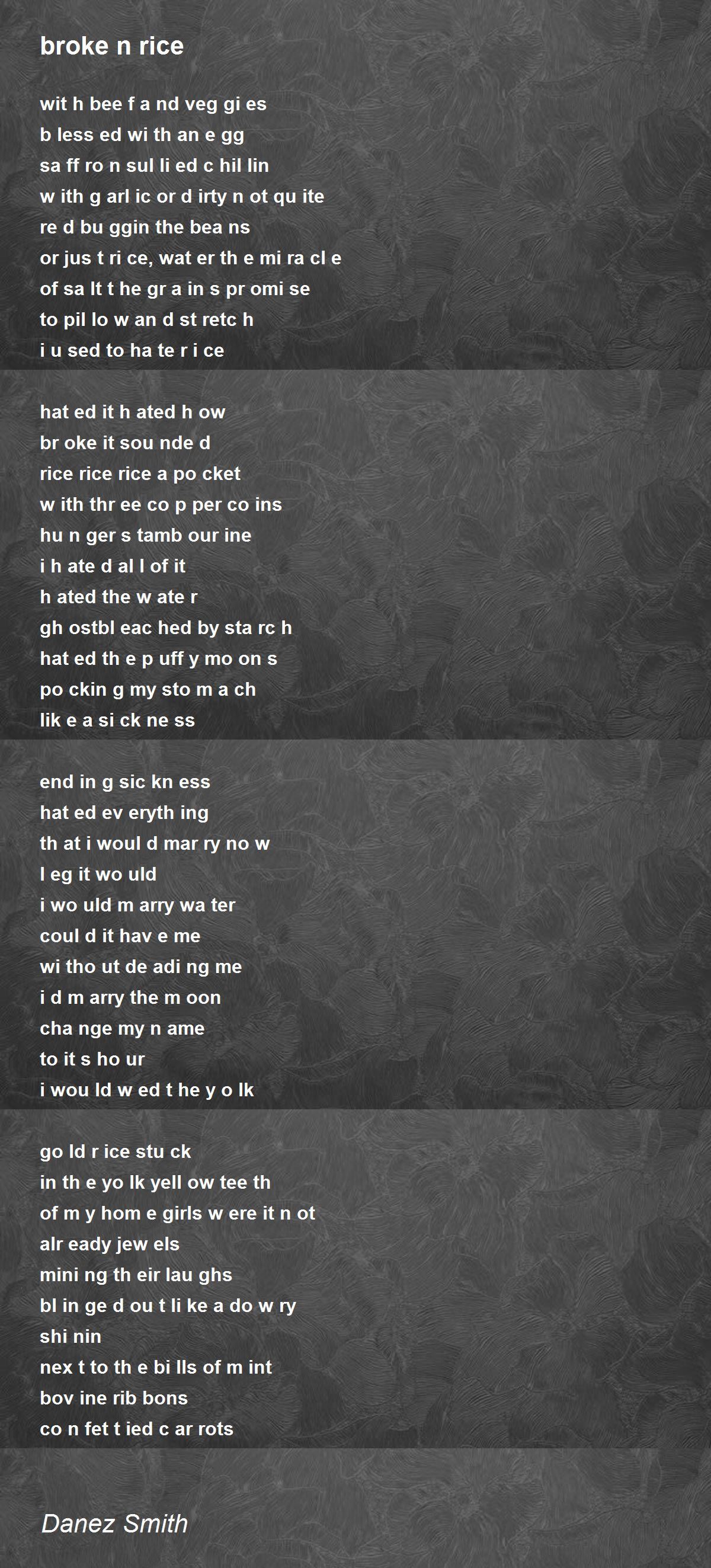 Broke N Rice By Danez Smith Broke N Rice Poem