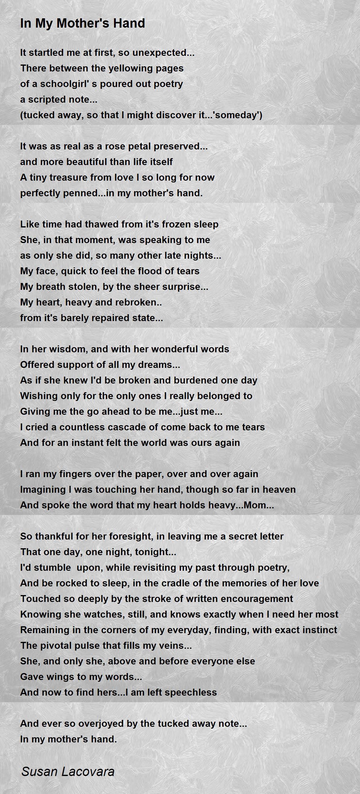 In My Mother's Hand In My Mother's Hand Poem by Susan Lacovara