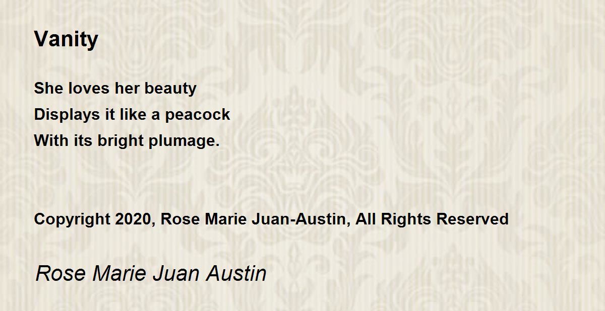 Vanity Vanity Poem by Rose Marie Juanaustin