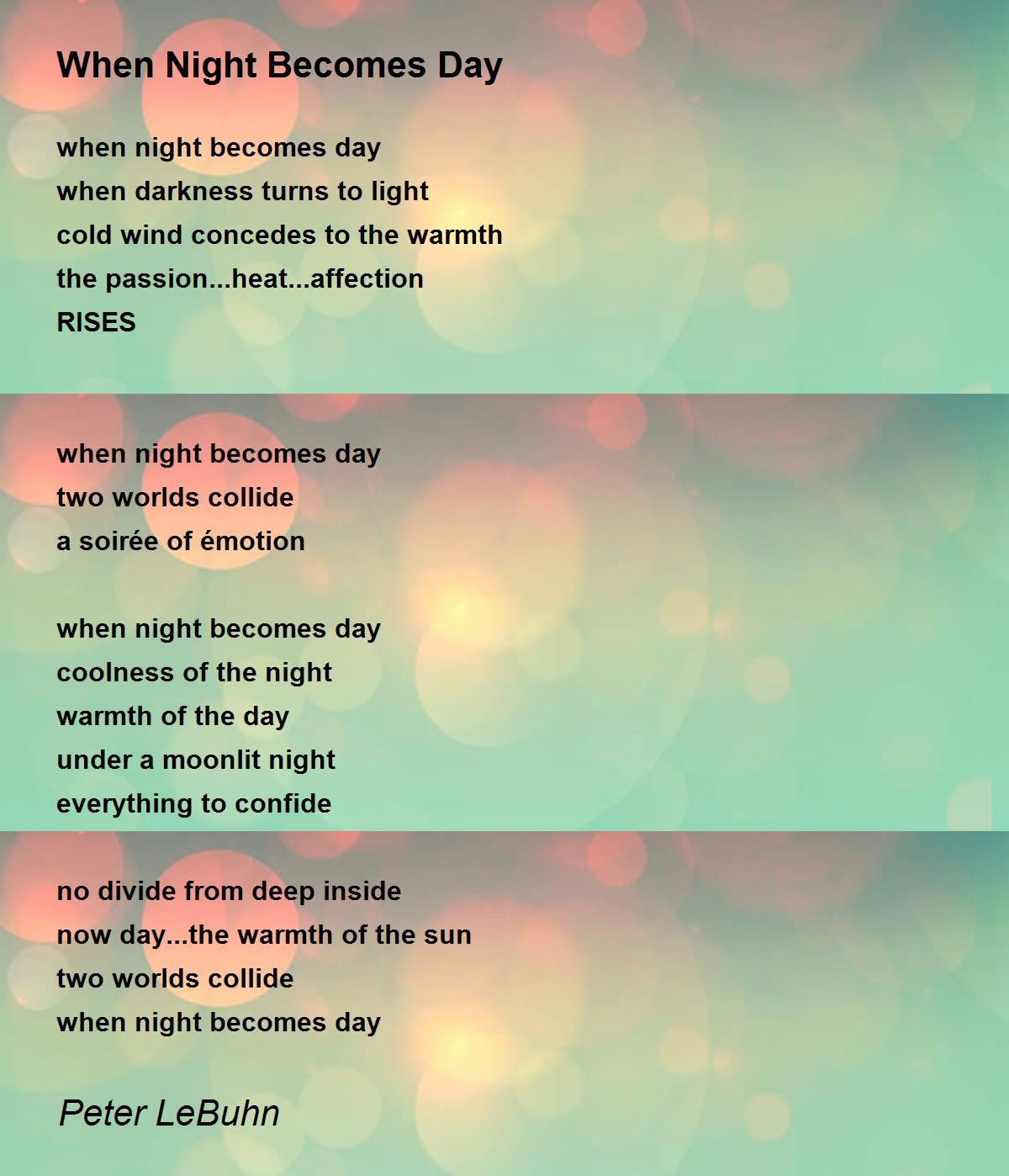 When Night Day When Night Day Poem by Peter LeBuhn