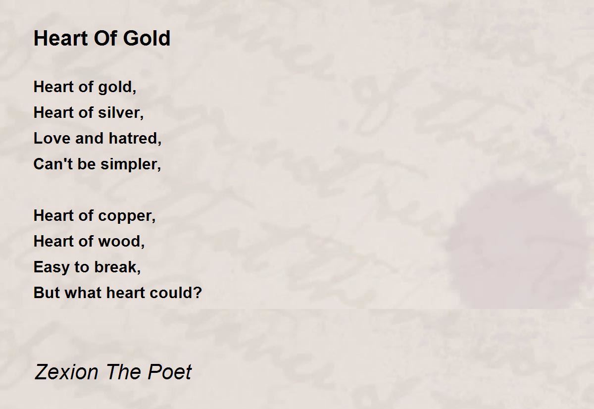 Heart Of Gold by Zexion The Poet Heart Of Gold Poem