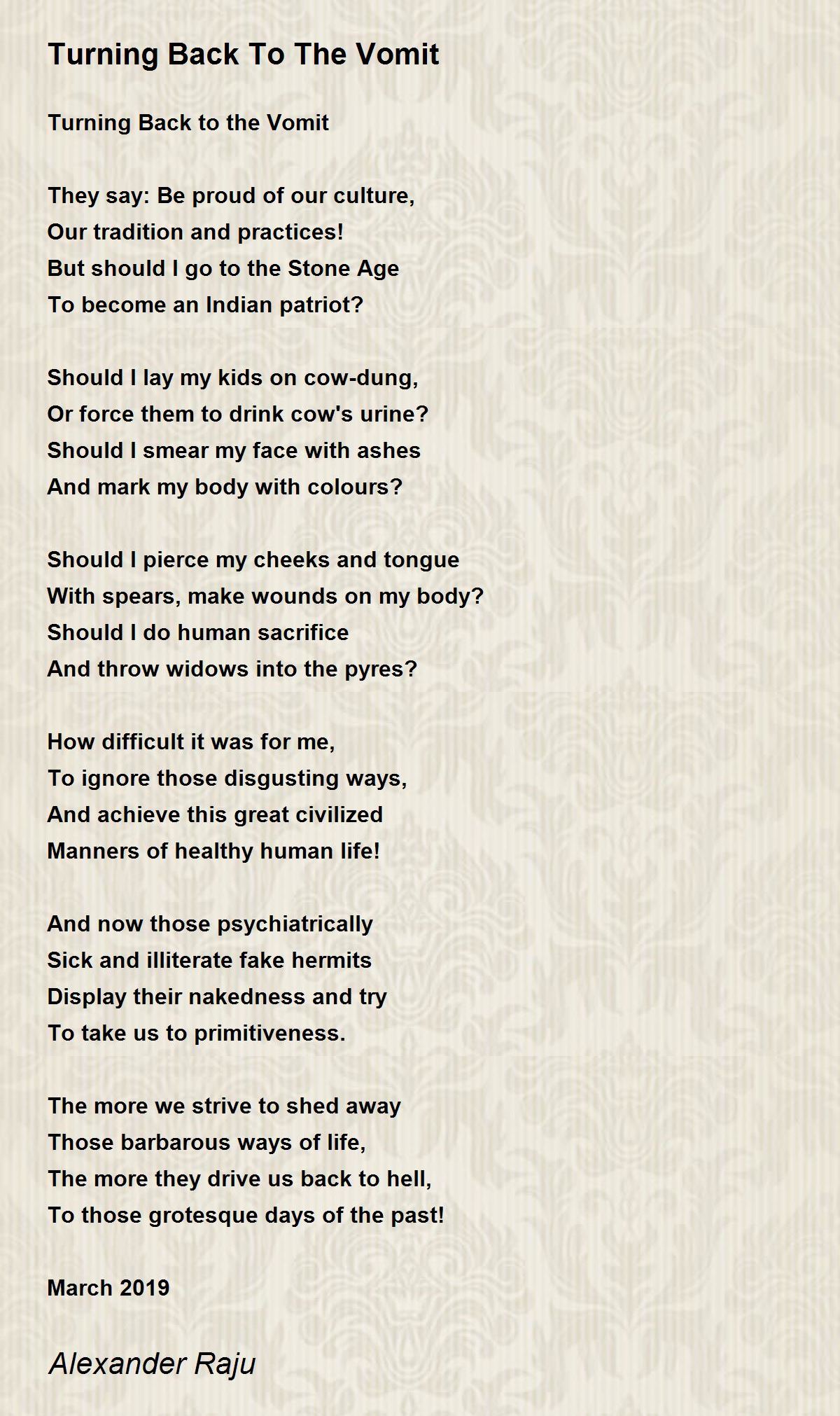 Turning Back To The Vomit Turning Back To The Vomit Poem by Alexander