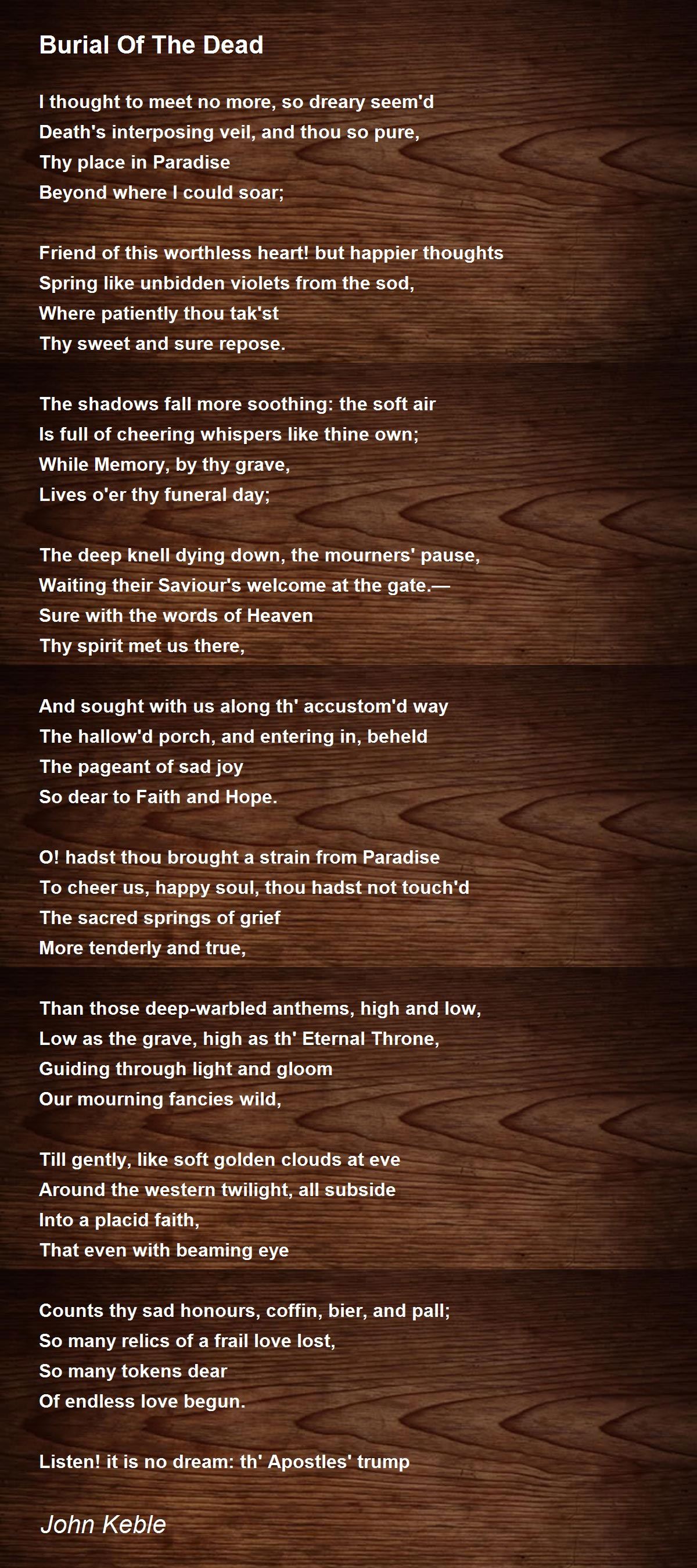 Burial Of The Dead Poem by John Keble Poem Hunter