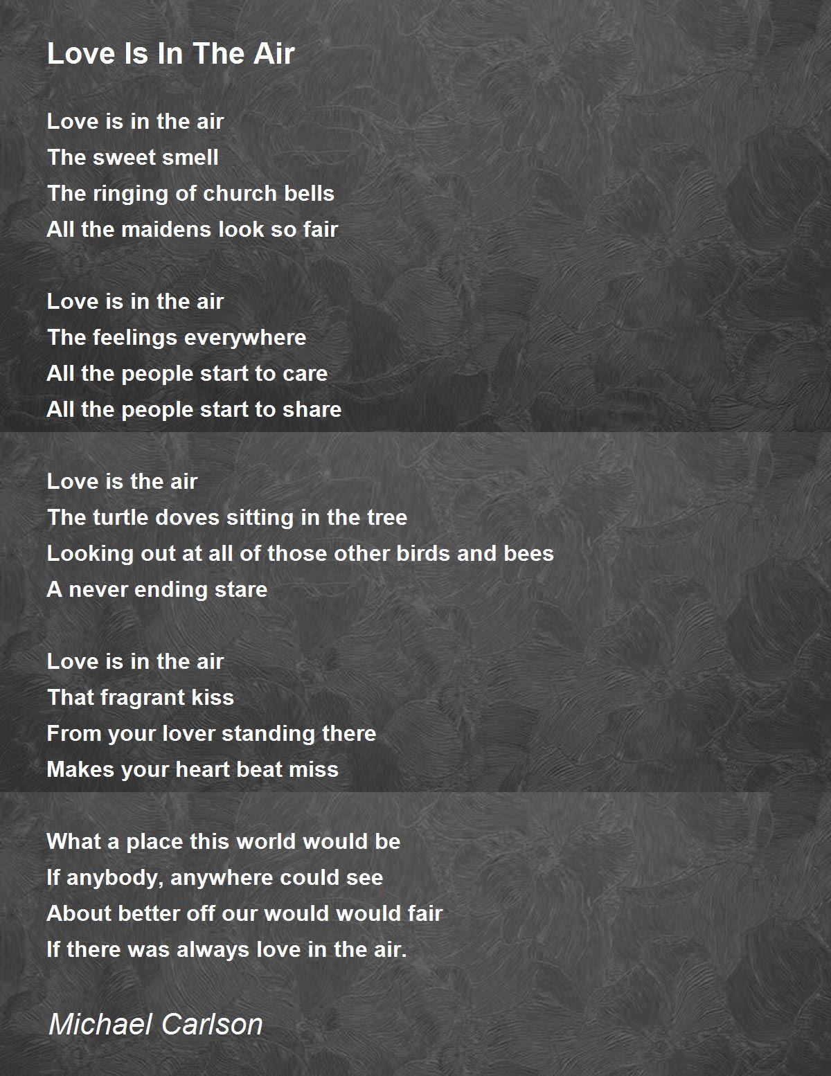 Love Is In The Air By Michael Carlson Love Is In The Air Poem