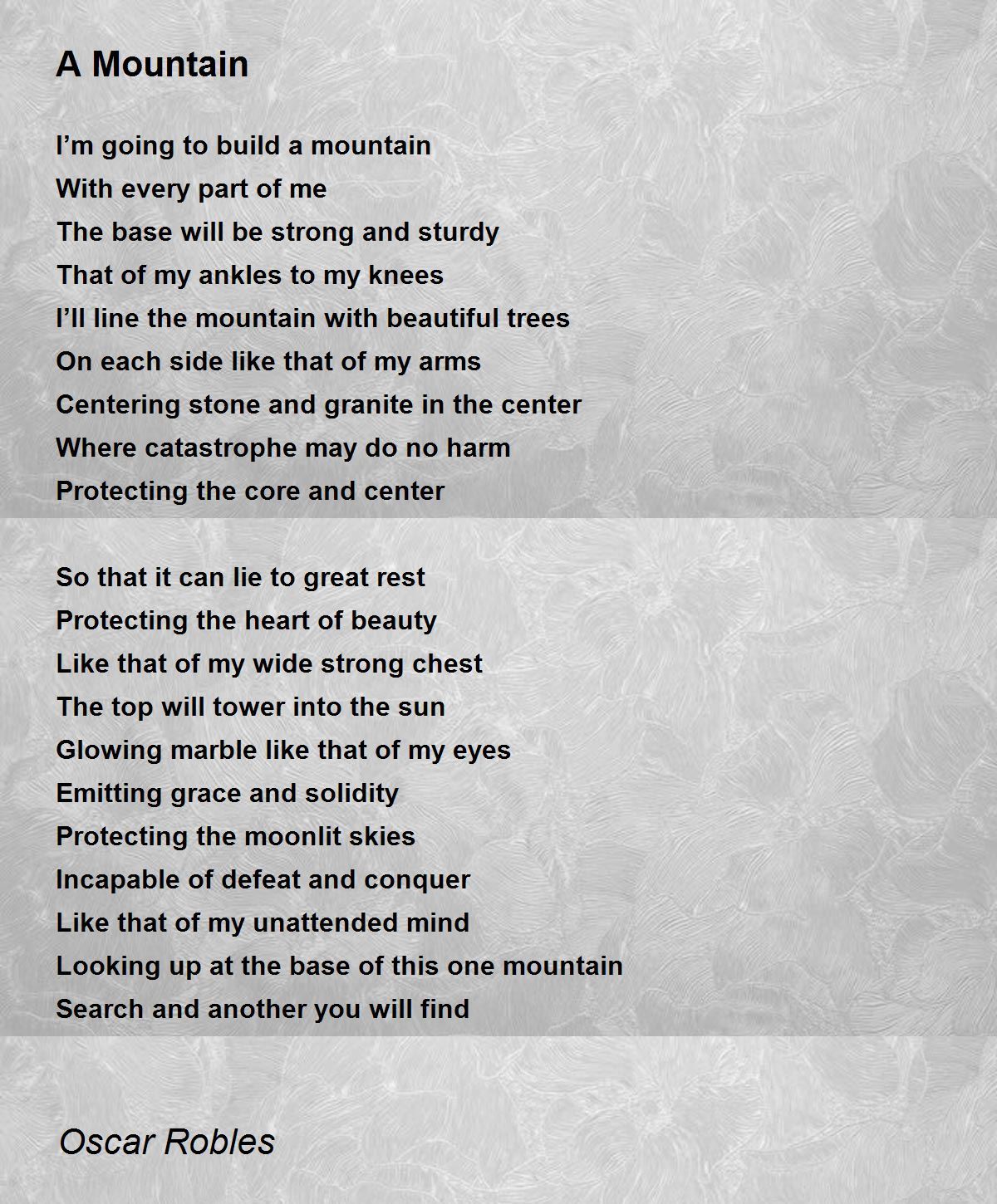 A Mountain A Mountain Poem By Oscar Robles