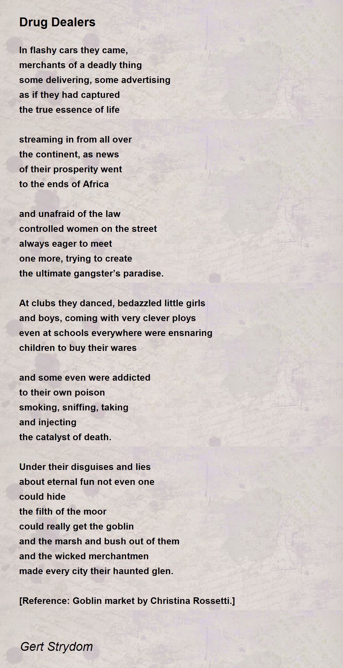 Drug Dealers by Gert Strydom Drug Dealers Poem