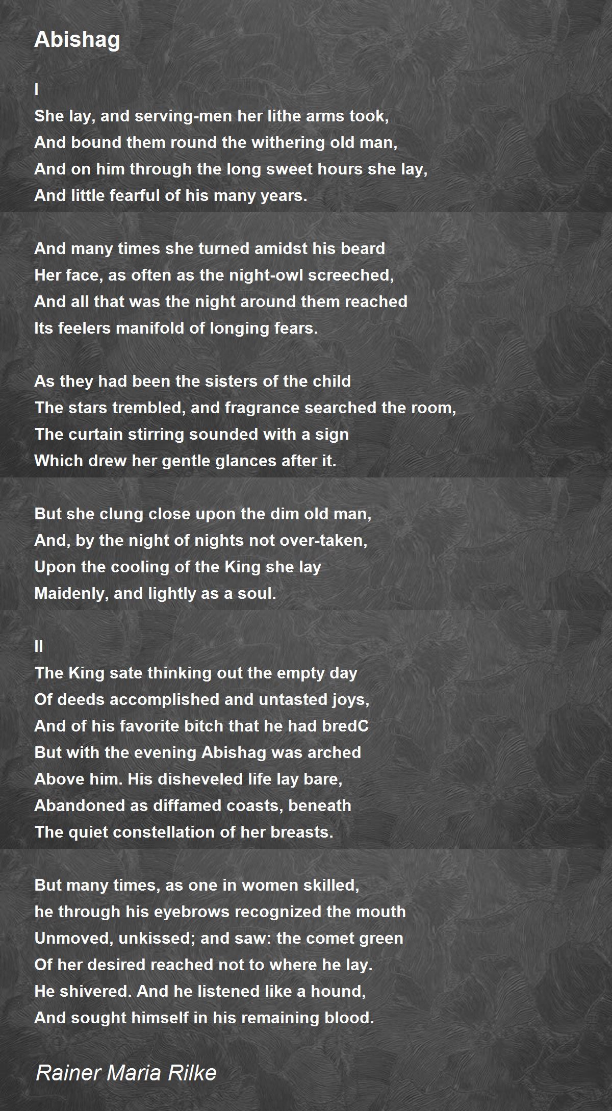 Abishag Poem by Rainer Maria Rilke - Poem Hunter