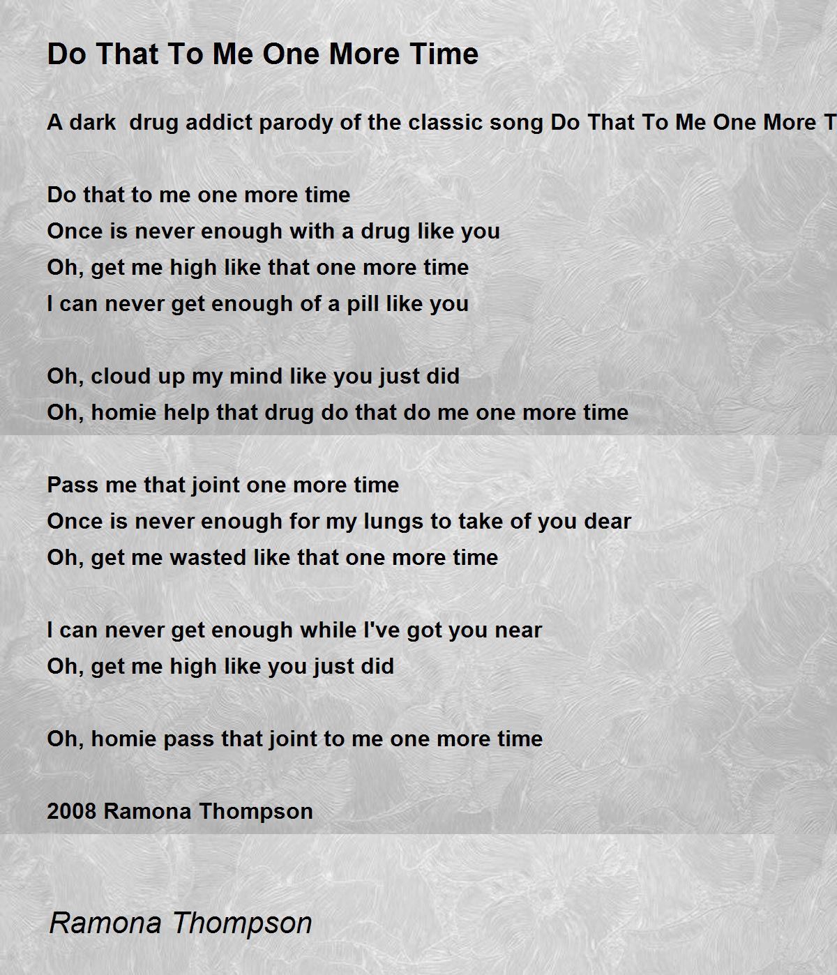 Do That To Me One More Time Poem by Ramona Thompson