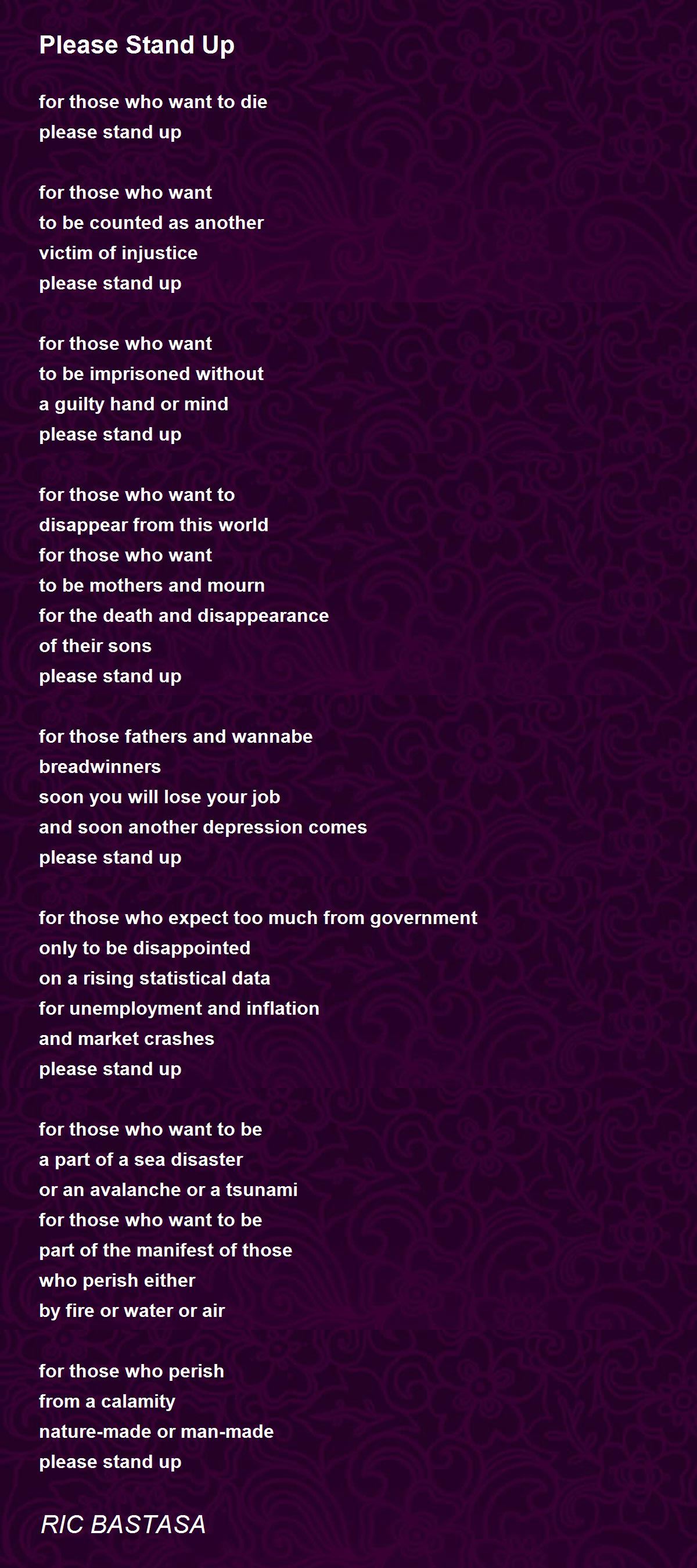 Please Stand Up by RIC BASTASA Please Stand Up Poem