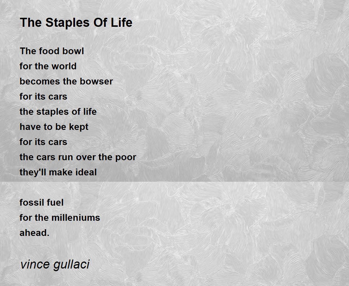The Staples Of Life The Staples Of Life Poem by vince gullaci