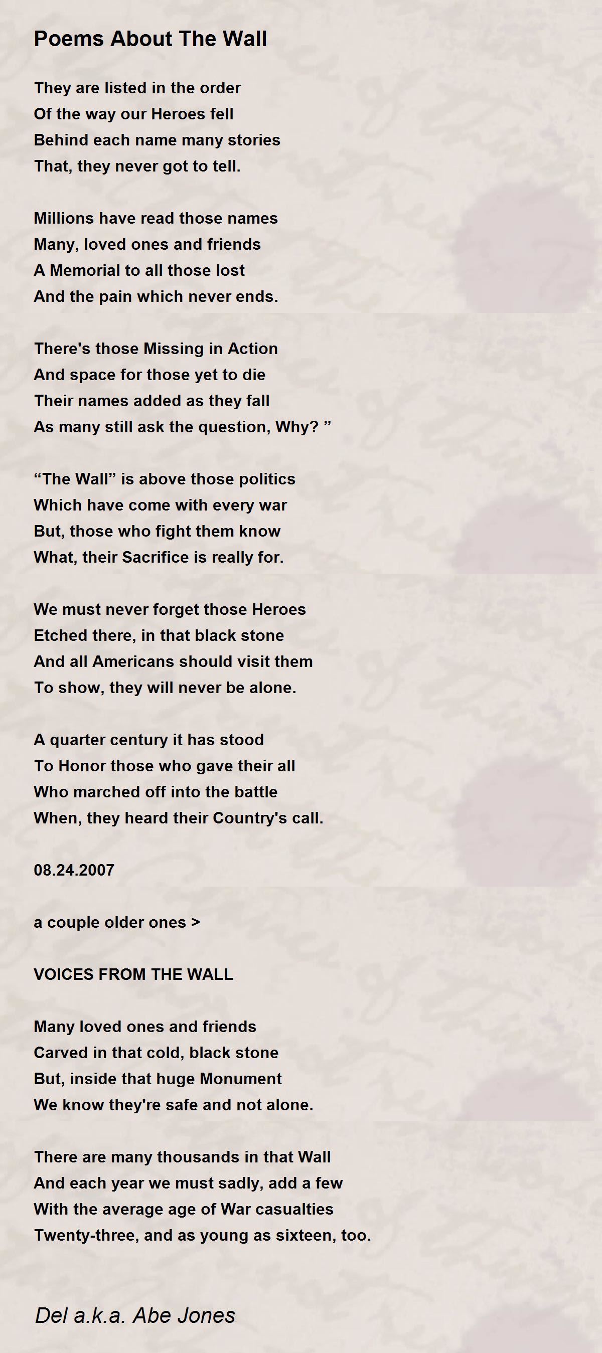 Poems About The Wall by Del a.k.a. Abe Jones Poems About The Wall Poem