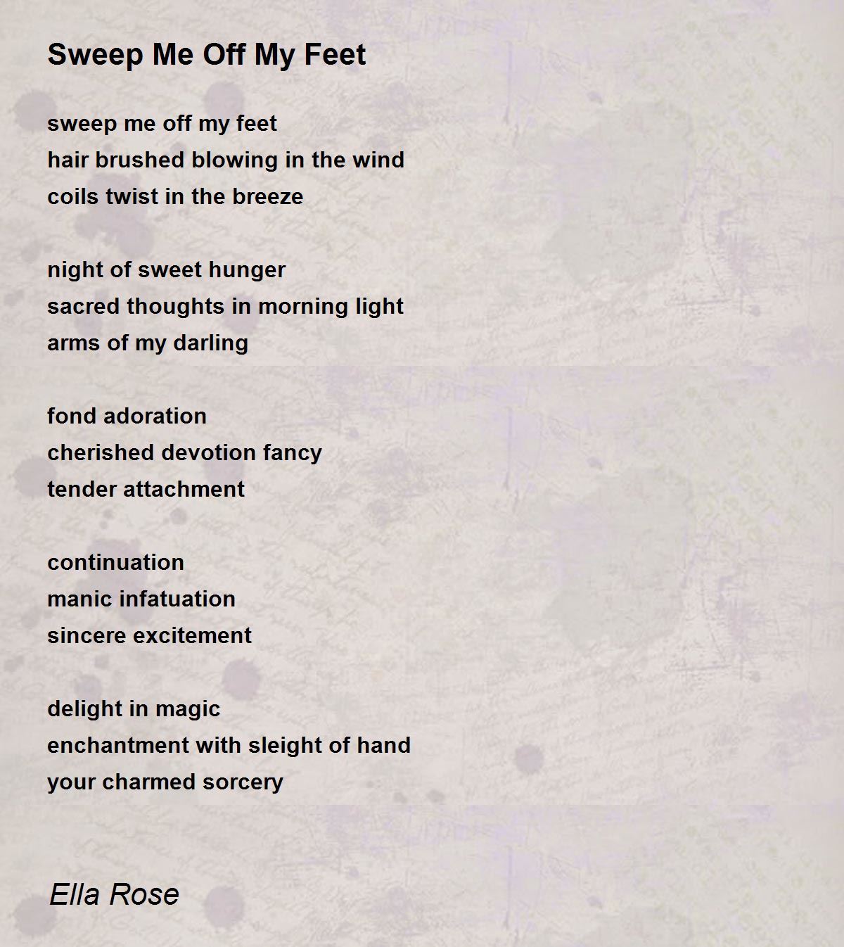 Sweep Me Off My Feet Sweep Me Off My Feet Poem by Ella Rose