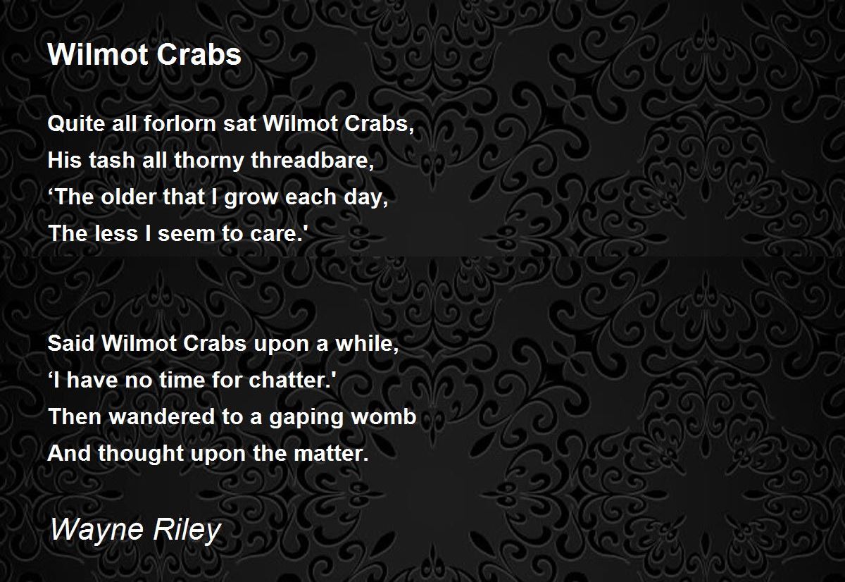Wilmot Crabs Wilmot Crabs Poem by Wayne Riley