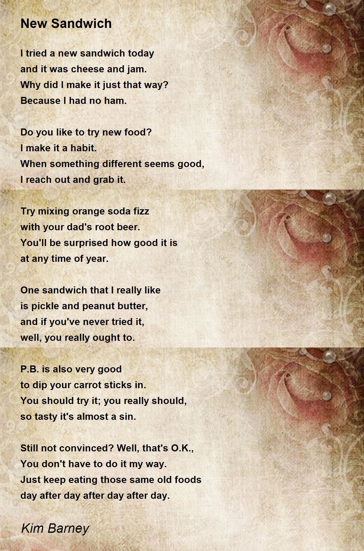 New Sandwich New Sandwich Poem by Kim Barney