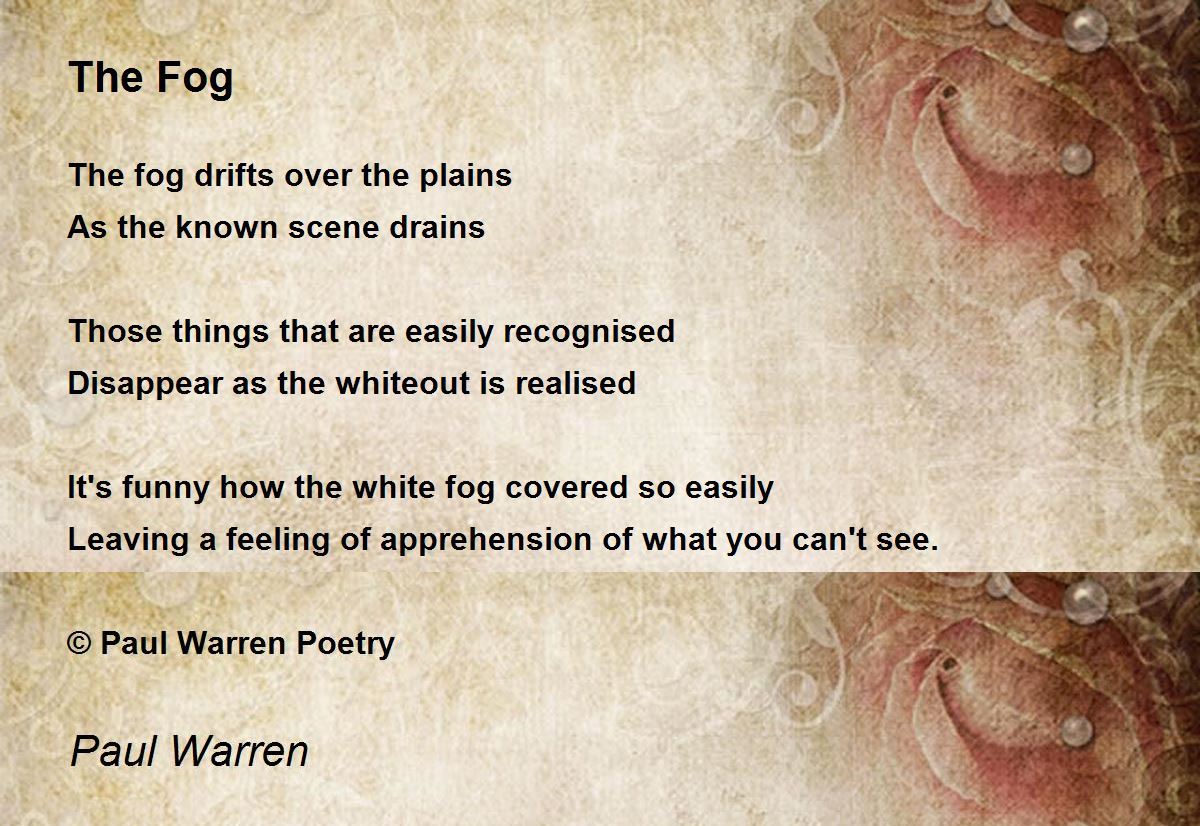 The Fog Poem by Paul Warren Poem Hunter