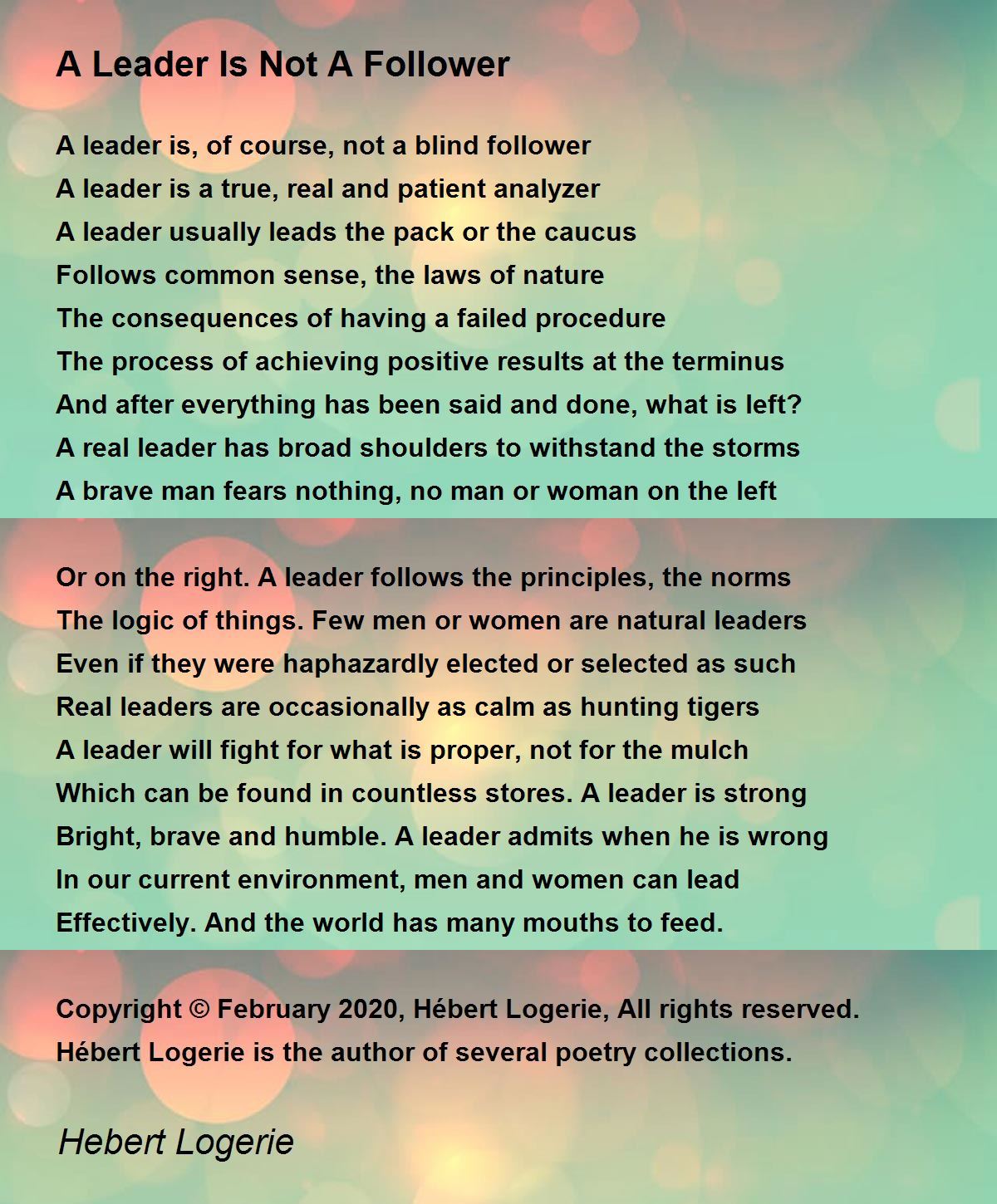 A Leader Is Not A Follower Poem by Hebert Logerie - Poem Hunter